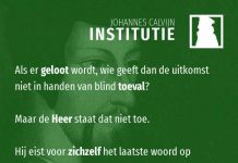 1.16.6 – Alles wat een mens doet of wat hem overkomt, wordt door God geleid