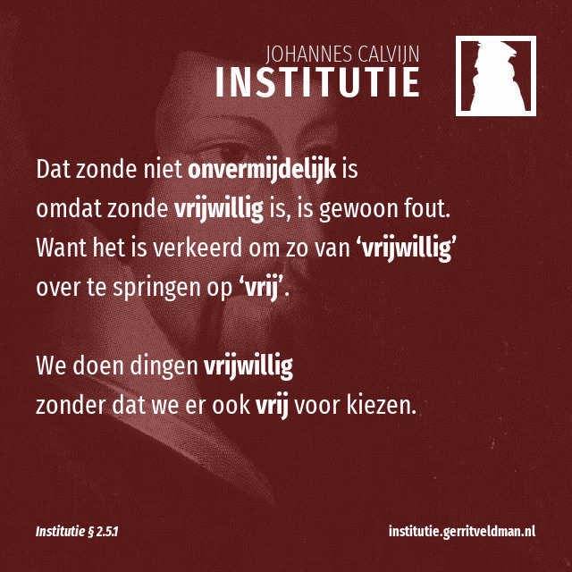 2.5.1 – Onvermijdelijkheid en vrijwilligheid sluiten elkaar niet uit