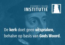 4.8.15 – We moeten de kerk gehoorzamen omdat de kerk Gods Woord spreekt