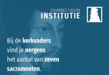 4.19.3 – De kerkvaders kenden geen zeven sacramenten