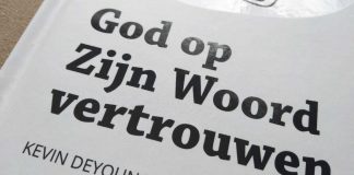 Recensie: Kevin DeYoung, God op zijn Woord vertrouwen