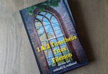 1 & 2 Timotheüs, Titus en Filemon vers voor vers vertaald en verklaard
